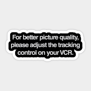 Adjust the Tracking Sticker